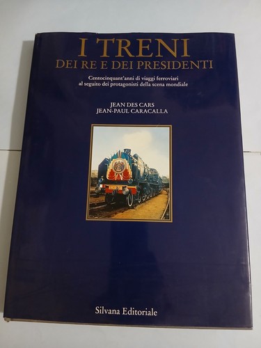 Treni dei re e - -, i